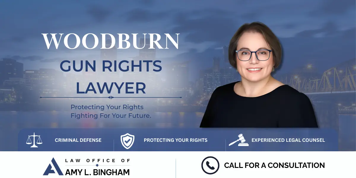 Woodburn Gun Rights Lawyer